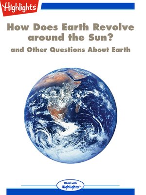 cover image of How Does Earth Revolve around the Sun? and Other Questions About Earth